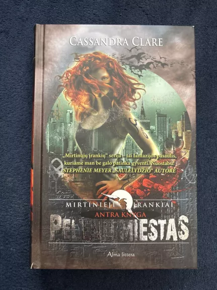 Mirtinieji įrankiai / Pelenų miestas