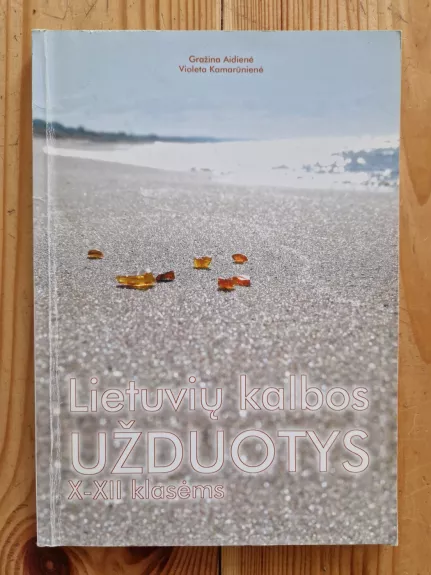 Lietuvių kalbos užduotys X - XII klasėms