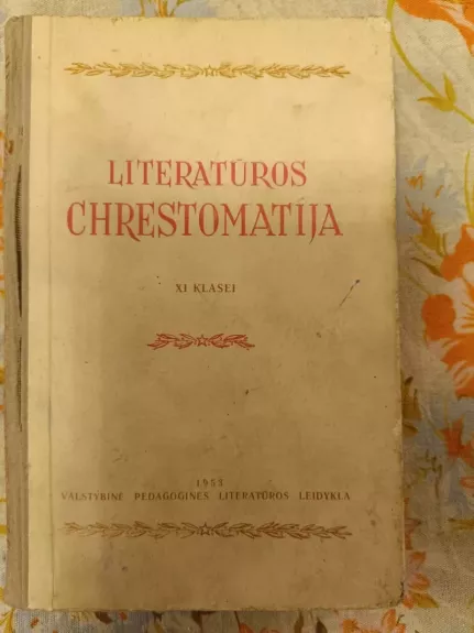 Literatūros chrestomatija XI klasei