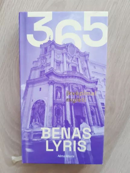 365 įkvėpimai mylėti - Benas Lyris, knyga