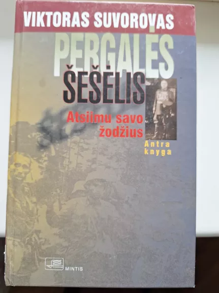 Pergalės šešėlis  Antra knyga - Viktoras Suvorovas, knyga