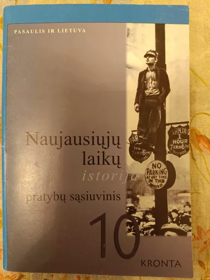 Naujausiųjų laikų istorija pratybų sąsiuvinys 10 klasei