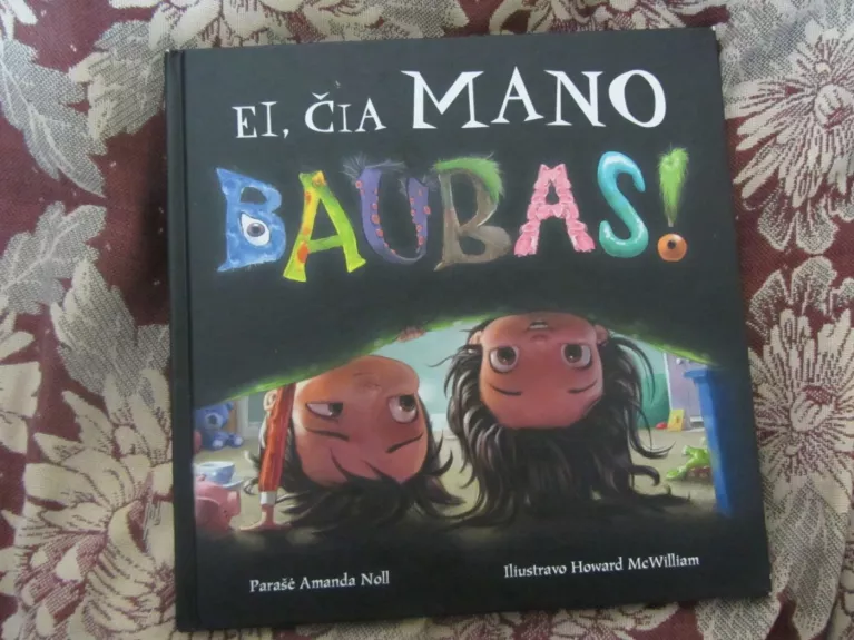 Ei, čia mano baubas - Amanda Noll, knyga