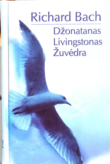 Džonatanas Livingstonas Žuvėdra - Richard Bach, knyga