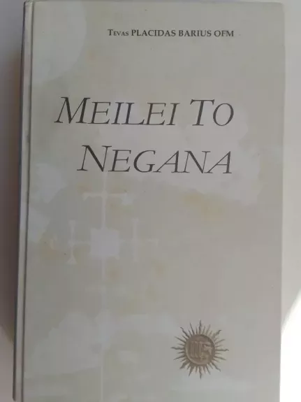 Meilei to negana