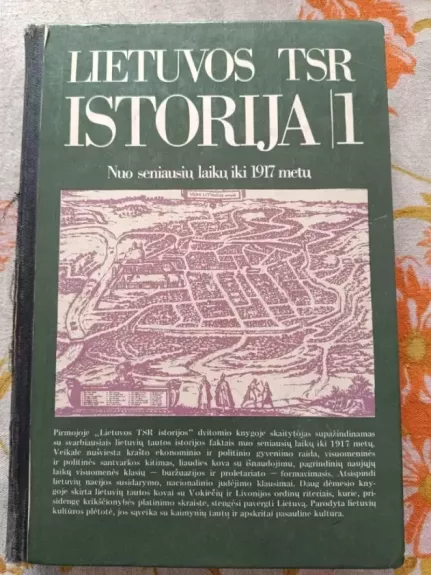 Lietuvos TSR istorija (1): nuo seniausių laikų iki 1917 metų
