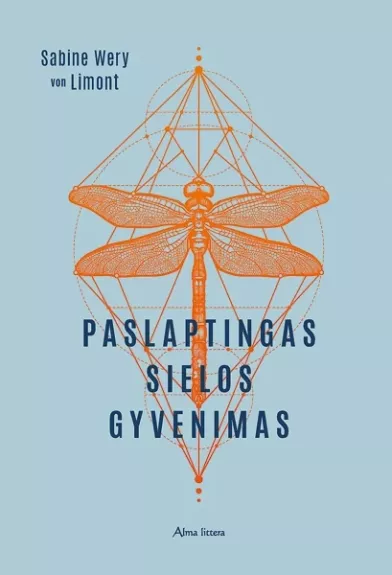 Paslaptingas sielos gyvenimas