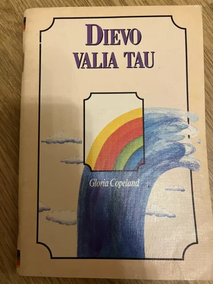 Dievo valia tau