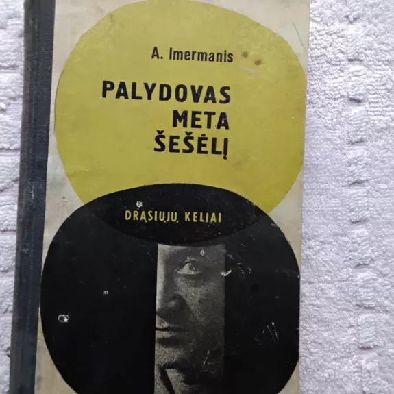 Palydovas meta šešėlį - Anatolis Imermanis, knyga