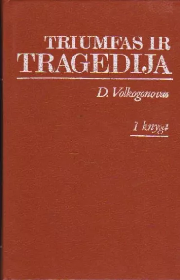 Triumfas ir tragedija (2 tomai)
