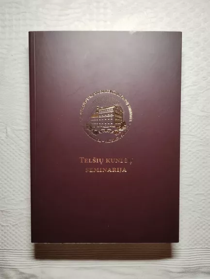 Telšių kunigų seminarija - Autorių kolektyvas (įvairūs), knyga 1