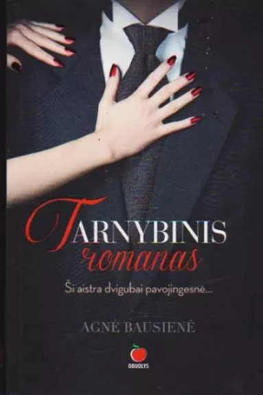TARNYBINIS ROMANAS - Agnė Bausienė, knyga