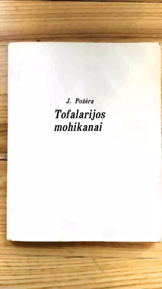 Tofalarijos mohikanai