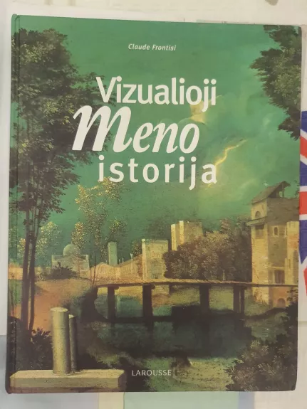 Vizualioji meno istorija - Claude Frontisi, knyga 1