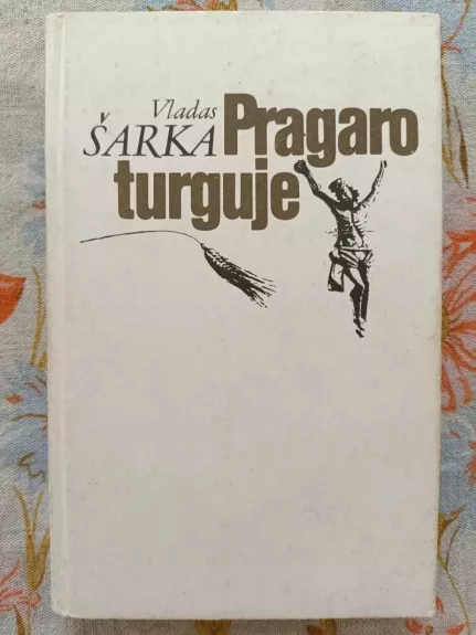 Pragaro turguje