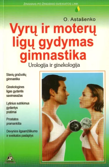 Vyrų ir moterų ligų gydymas gimnastika