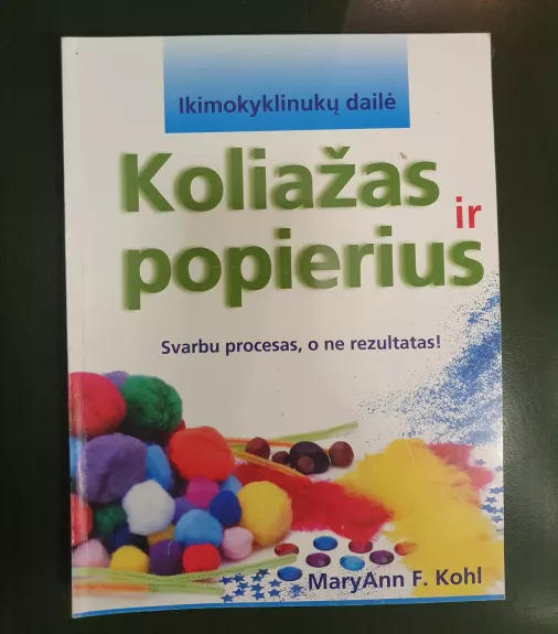 Koliažas ir popierius - MaryAnn Kohl, knyga 1