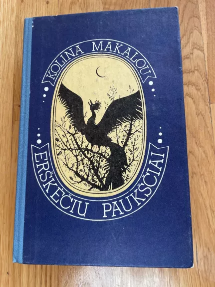 Erškėčių paukščiai - Colleen McCullough, knyga 1