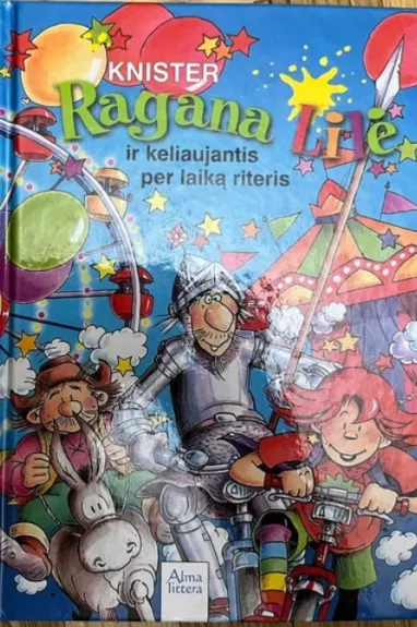 Ragana Lilė ir keliaujantis per laiką riteris