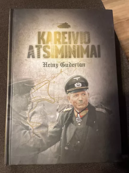 Kareivio atsiminimai - Heinz Guderian, knyga