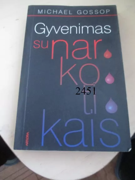 Gyvenimas su narkotikais