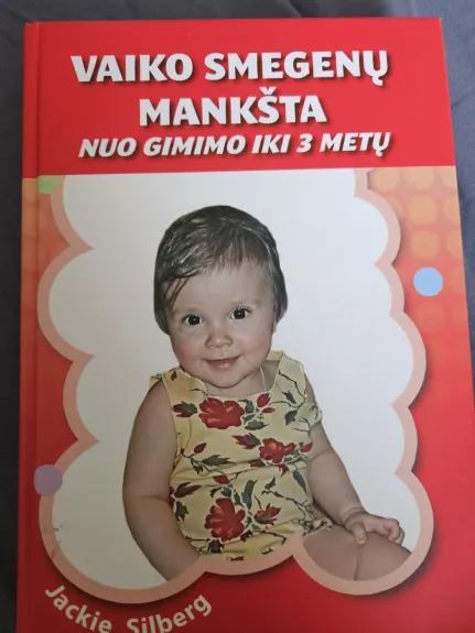 Vaiko smegenu mankšta nuo gimimo iki 3 metų