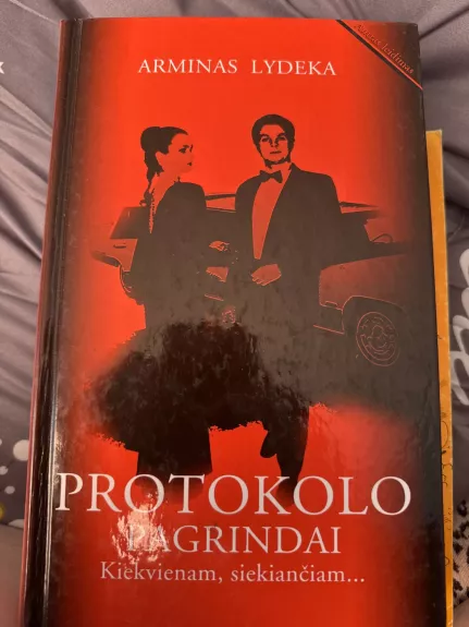Protokolo pagrindai - Arminas Lydeka, knyga