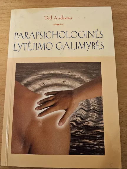 Parapsichologinės lytėjimo galimybės