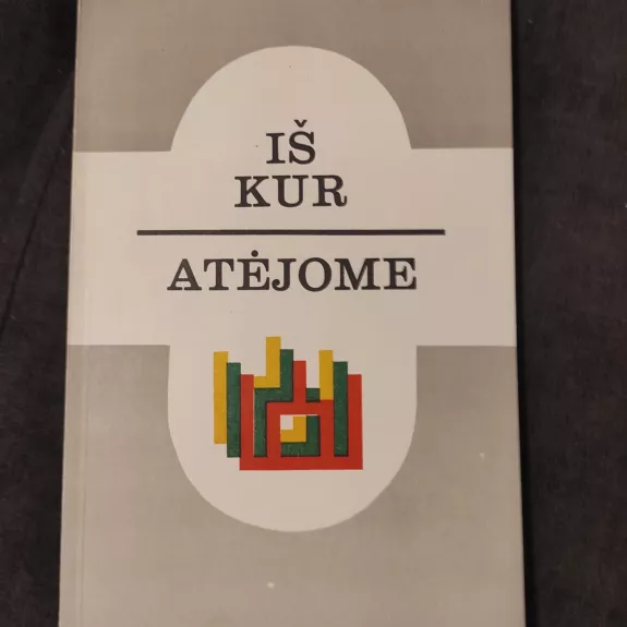 Iš kur atėjome