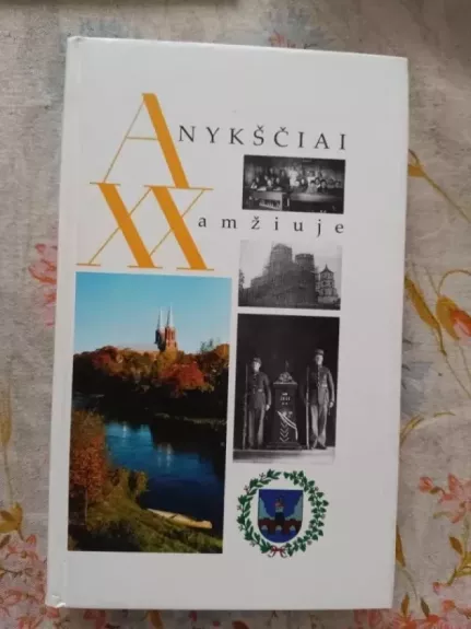 Anykščiai XX amžiuje