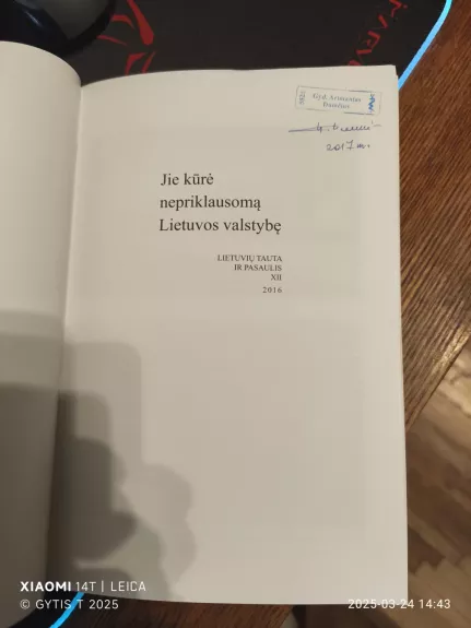 Jie kūrė nepriklausomą Lietuvos valstybę