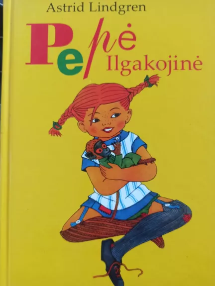 Pepė Ilgakojinė - Astrid Lindgren, knyga