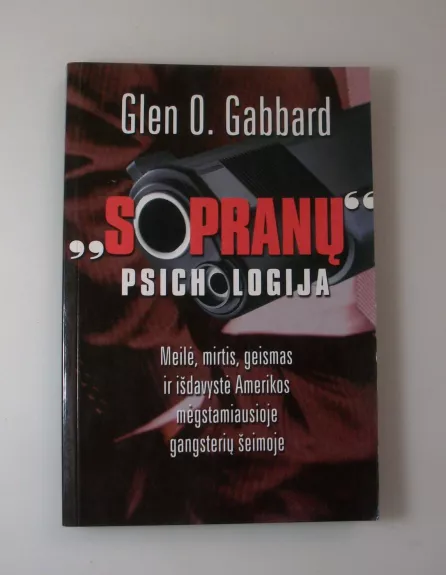 „Sopranų“ psichologija - Glen O. Gabbard, knyga 1