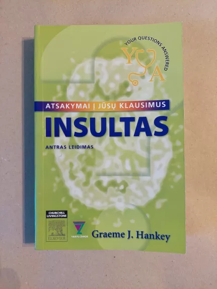 Insultas: atsakymai į jūsų klausimus - Graeme J. Hankey, knyga