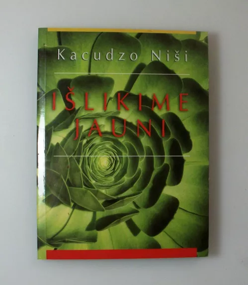 Išlikime jauni - Kacudzo Niši, knyga 1