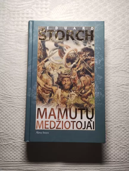 Mamutų medžiotojai - Eduard Štorch, knyga 1