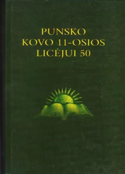 Punsko Kovo 11-osios Licėjui 50