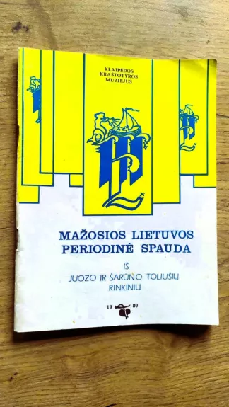 Mažosios Lietuvos periodinė spauda iš Juozo ir Šarūno Toliušių rinkinių