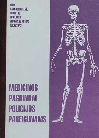 Medicinos pagrindai policijos pareigūnams