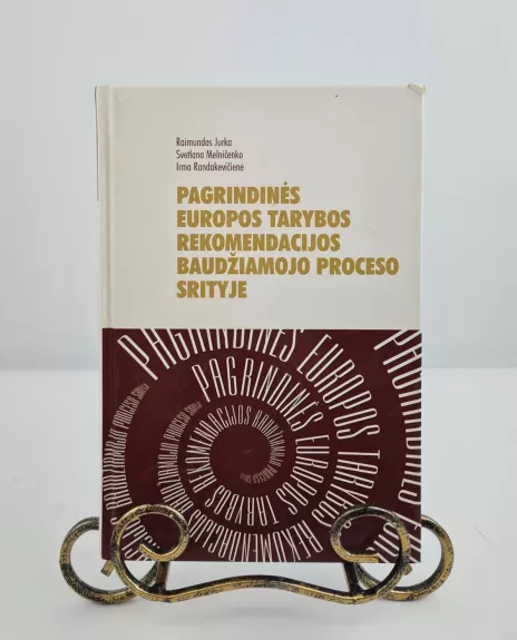 Pagrindinės Europos Tarybos rekomendacijos baudžiamojo proceso srityje