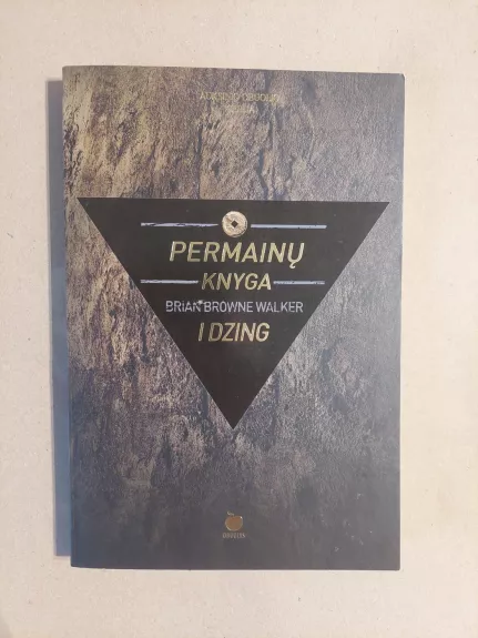 PERMAINŲ KNYGA arba I DZING - Autorių Kolektyvas, knyga