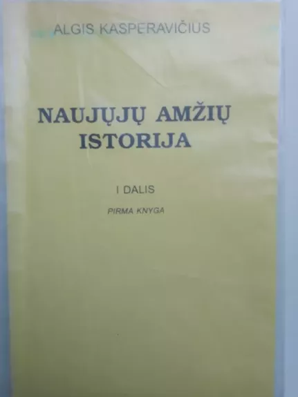 Naujųjų amžių istorija I dalis, pirma knyga