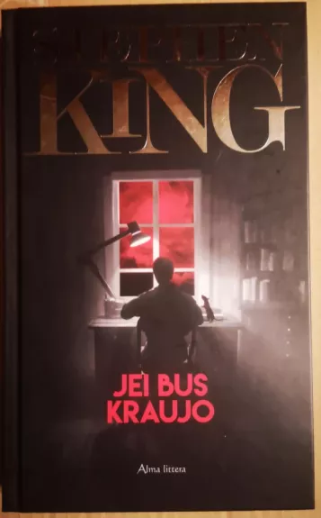 Jei bus kraujo - Stephen King, knyga 1