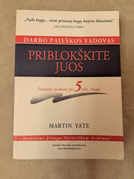 Priblokškite juos