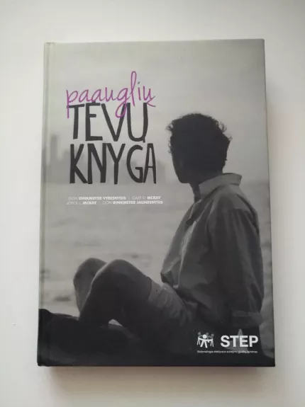 Paauglių tėvų knyga - Autorių Kolektyvas, knyga