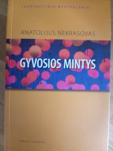 Gyvosios mintys - Anatolijus Nekrasovas, knyga 1
