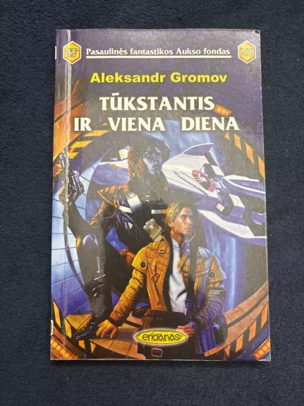 Tūkstantis ir viena diena (289) - Aleksandr Gromov, knyga