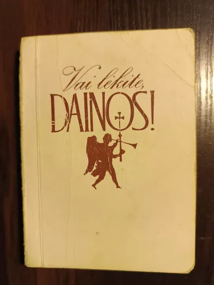 Vai lėkite, dainos!