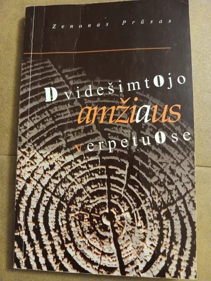 Dvidešimtojo amžiaus verpetuose