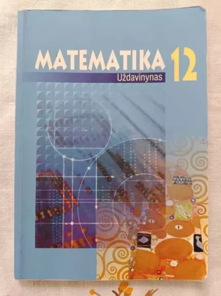 Matematika 12. Uždavinynas - V. Stakėnas ir kt., knyga